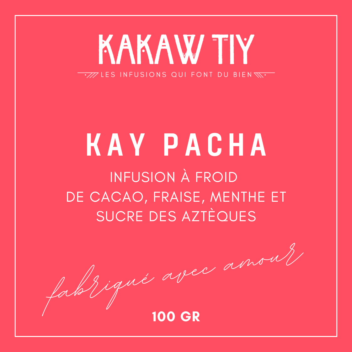 Kay Pacha: Infusion de cacao, fraise, menthe et sucre des aztèques