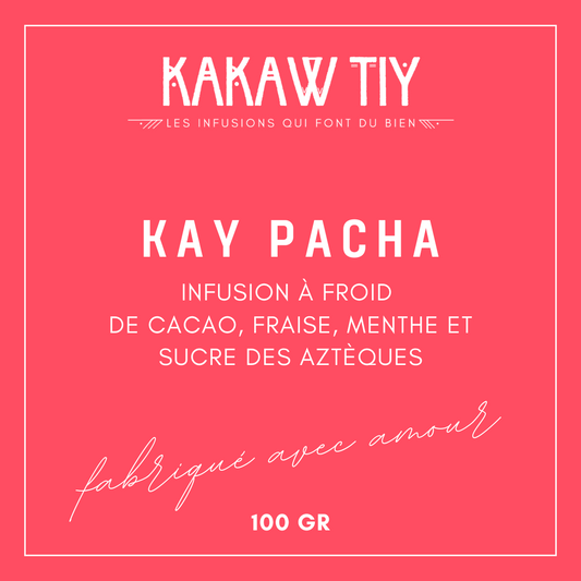 Kay Pacha: Infusion de cacao, fraise, menthe et sucre des aztèques